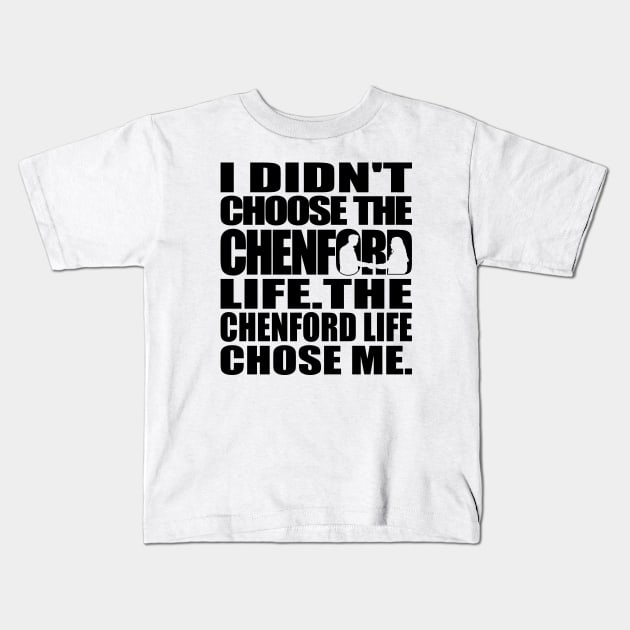 I didn't choose the Chenford life. The Chenford life chose me (black text) |The Rookie Kids T-Shirt by gottalovetherookie